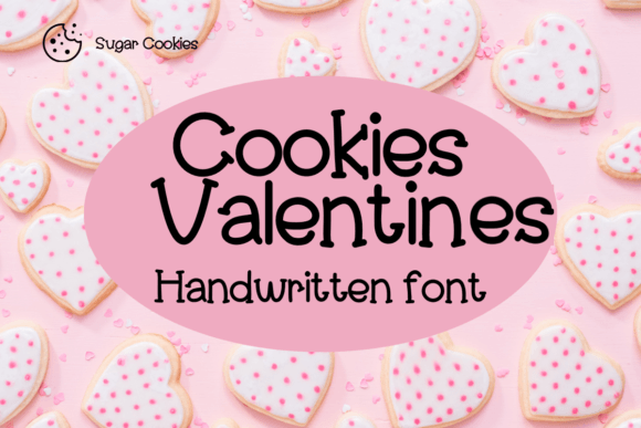 Cookies Valentines: The Handwritten Font That Elevates Campaign Visuals