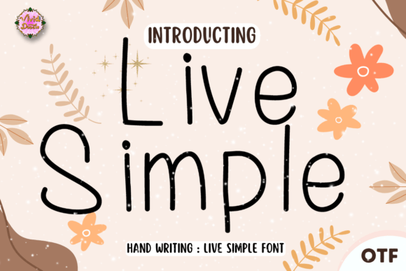 Live Simple: A Festive Script Font for Editorial Design and Digital Publishing