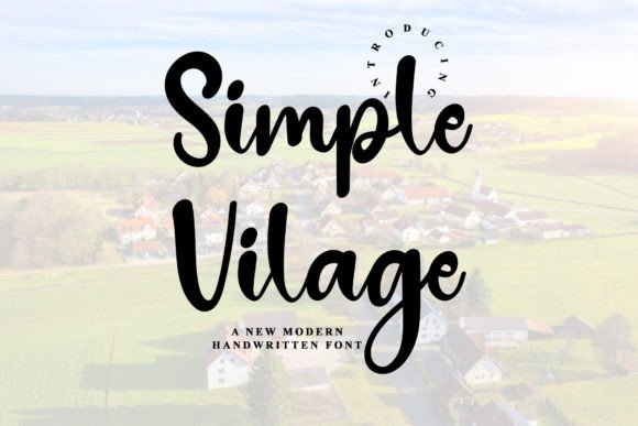 Simple Vilage: A Script Font for Editorial Design and Digital Publishing