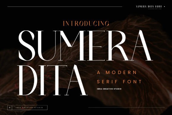 Sumera Dita: A Modern Serif Font That Elevates Editorial Design